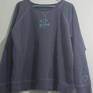 Life is Good sweatshirt